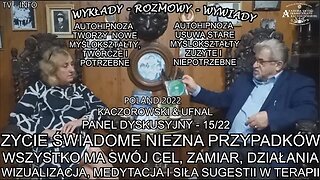 ŻYCIE SWIADOME NIE ZNA PRZYPADKÓW, WSZYSTKO MA SWÓJ CEL, ZAMIAR, DZIAŁANIE, MOŻLIWOŚCI TWÓRCZE /TV