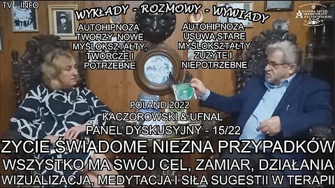 ŻYCIE SWIADOME NIE ZNA PRZYPADKÓW, WSZYSTKO MA SWÓJ CEL, ZAMIAR, DZIAŁANIE, MOŻLIWOŚCI TWÓRCZE /TV