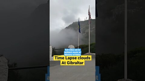 Inside the Time Lapse Clouds at Gibraltar