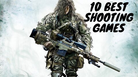 10 Best Shooting Games