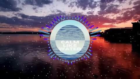 Calm Like Water - Jason Dunn Lofi Music Video
