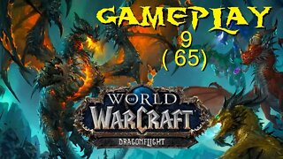 World of Warcraft - Dragonflight Gameplay 9 (65) DRACTHYR