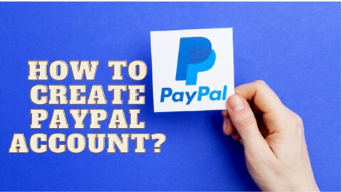 How To Create Paypal Account? How To Setup Paypal Account Instructions, Guide, Tutorial