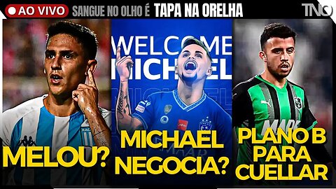 MICHAEL NEGOCIA COM CORINTHIANS? | MATIAS ROJAS VAI MELAS? | PLANO B PARA CUELLAR? |