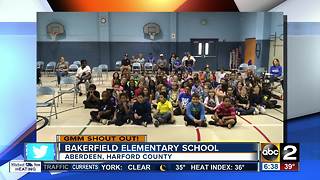 Good morning from students and staff at Bakerfield Elementary School