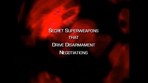Secret Super Weapons That Drive Disarmament Negotiations - Lt. Col. Thomas Bearden -- D.E.W. warfare
