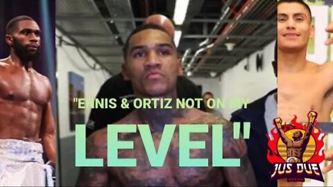 SHOTS F!RED!!! CONOR BENN SAYS BOOTS ENNIS & VERGIL ORTIZ CAN'T COMPARE WANTS TO FIGHT BOTH!!!! #TWT