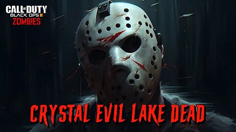 BO3 Custom Zombies Crystal Evil Dead Lake