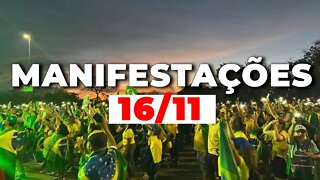 URGENTE: MANIFESTAÇÕES AO VIVO 16/11/2022