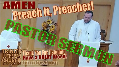 2023 11 05 Nov 5th Pastor Sermon Trinity Lutheran Sauk Rapids MN