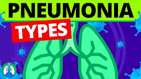 Types of Pneumonia (Medical Classification)