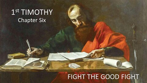 **LIVE** "Fight The Good Fight" 1 Timothy 6:1-21