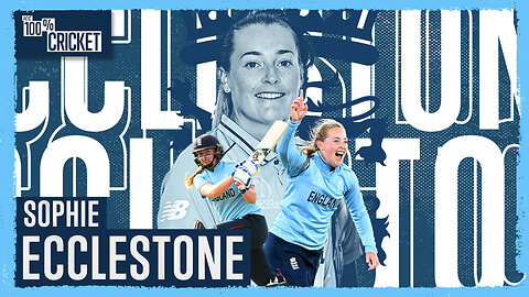 Sophie Ecclestone, the supremely talented England spinner | 100% Cricket Superstars