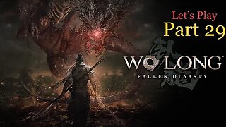 Wo Long: Fallen Dynasty part 29