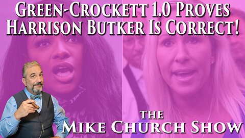 Green-Crockett 1.0 Proves Harrison Butker Is Correct!