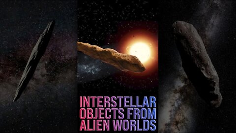 Interstellar Objects from Alien Worlds 👽 #shorts