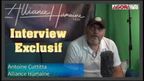 Interview exclusif d'Antoine de l'Alliance Humaine - Son message d'espoir pour le peuple