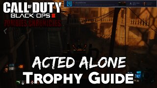 "Acted Alone" Trophy/Achievement Guide - Zombies Chronicles (Black Ops 3 Zombies)