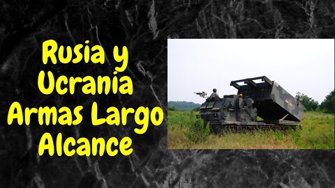 Rusia tomará territorio ucraniano para protegerse de sistemas de armas de largo alcance. Mi Opinión.