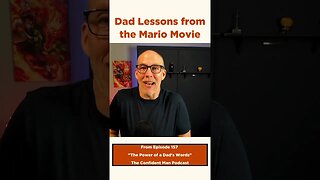 Dad Lessons from the Mario Movie