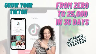 TikTok Growth Hack 4 Simple Steps To Grow Your TikTok Fast | Our Exact Strategy to 25,000 in 30 Days