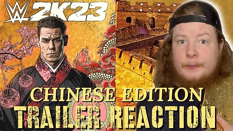 WWE 2K23 TRAILER REACTION! CHINESE EDITION