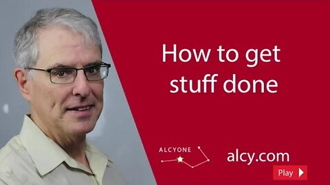 53 How to get stuff done