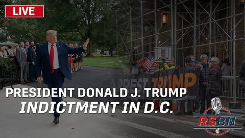 LIVE: President Donald J. Trump D.C. Indictment - 8/3/2023