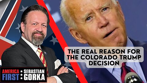 The real reason for the Colorado Trump decision. Sebastian Gorka on AMERICA First