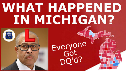 EVERYONE GOT DISQUALIFIED? - Explaining the Michigan Governor Race Debacle