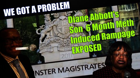Diane Abbott's Son Sectioned After 6 Month Meth Induced Rampage