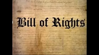 Have you ever read the Bill of Rights?