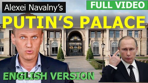 PUTIN'S PALACE ENGLISH VERSION (FULL LENGTH with subtitles): 🇬🇧 🇺🇸