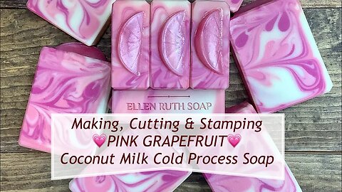Making 💗 PINK GRAPEFRUIT 💗 Cold Process Soap w/ Coconut Milk & Embeds | Ellen Ruth Soap