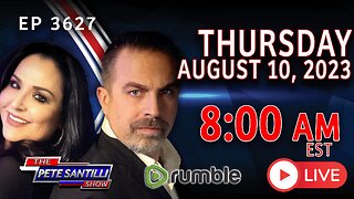 The Pete Santilli Show #3627 8.10.23@8AM:CONSERVATIVE EQUADORIAN PRESIDENTIAL CANDIDATE ASSASSINATED