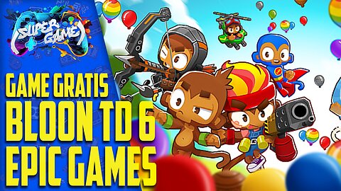 Bloons TD 6 de graça na Epic Games