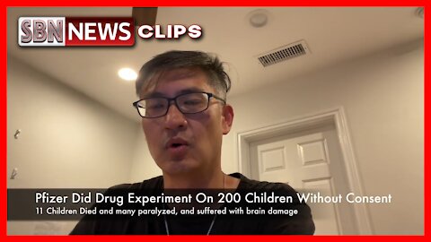 Historical Flashback - Pfizer Tested Experimental Jab on 200 Children as Guinea Pigs - 4053