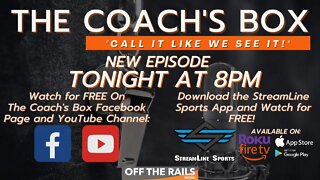 New Episode of The Coach's Box Tonight at 8pm!