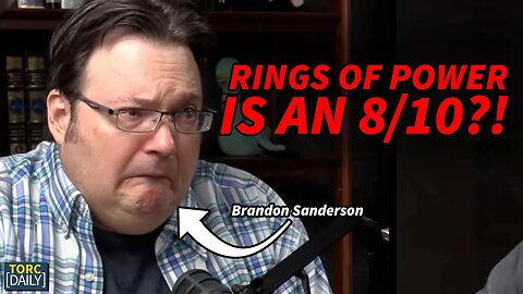 The Rings of Power an 8/10?! NOT according to Brandon Sanderson.