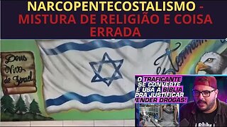 Tr@fic0 e Religião da certo? N4RC0PENTECOSTALISMO - Complexo de Israel