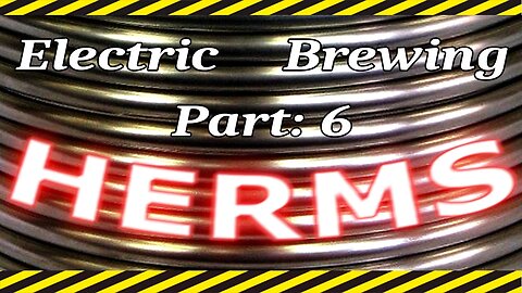 Electric Brewing Series - Part 6 HERMS Equipment #electricbrewery #hermsbrewingsystem