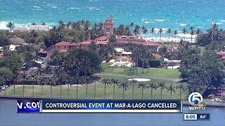 Controversial event at Mar-a-Lago canceled