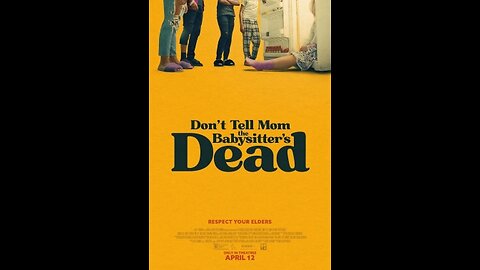 Trailer - Don't Tell Mom the Babysitter's Dead - 2024