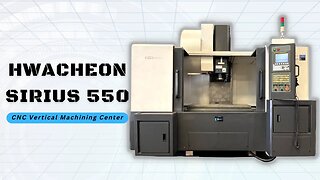 HWACHEON SIRIUS 550 CNC VERTICAL MACHINING CENTER SKU 2311 – MachineStation