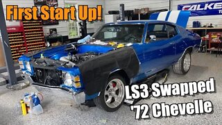 First Start Up of a Freshly Swapped LS3 Powered 1972 Chevrolet Chevelle!