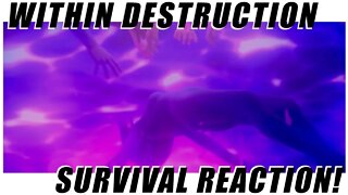 First time reaction to Within Destruction - SURVIVAL!