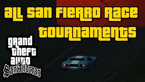 Grand Theft Auto: San Andreas - San Fierro Race Tournaments [Racing In San Fierro Badlands]