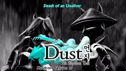 Dust: An Elysian Tail | The Snow Story (Session 13) [Old Mic]