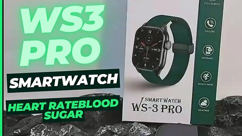 WS3 Pro Smartwatch new 2023 with Heart rate blood sugar monitoring health data gps tracker AI voice