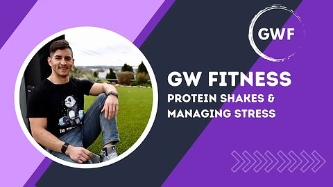 Protein Shakes & Stress Management